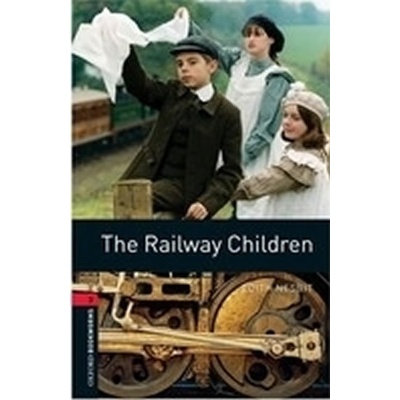 Oxford Bookworms Library 3 Railway Children
