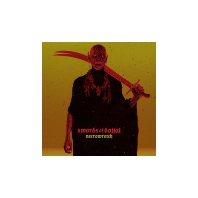NECROWRETCH - SWORDS OF DAJJAL LTD. LP