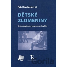 Dětské zlomeniny, 2. vydání - Havránek Petr