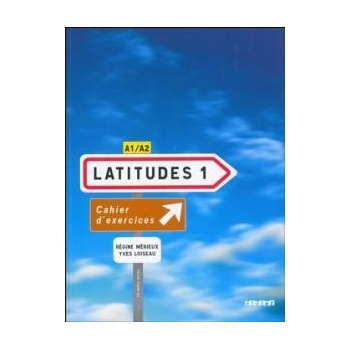 Latitudes 1 Exercices + CD