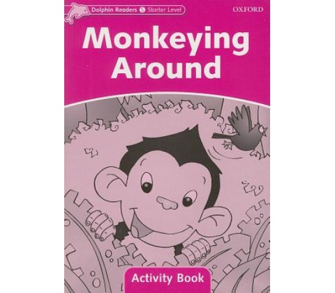 Monkeying Around: Activity Book - Craig Wright