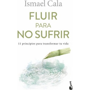 FLUIR PARA NO SUFRIR | ISMAEL CALA (2024)
