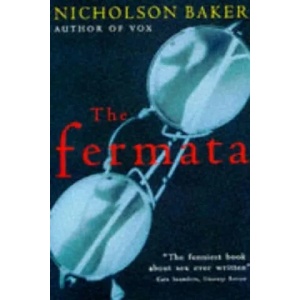 Fermata | Nicholson Baker (ISBN: 9780099286714)
