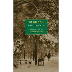 Virgin Soil | Ivan Turgenev (ISBN: 9780940322455)