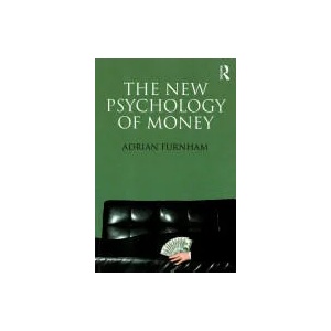 New Psychology of Money | Adrian Furnham (ISBN: 9781848721791)