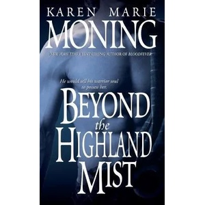 Beyond The Highland Mist | Karen Moning (ISBN: 9780440234807)
