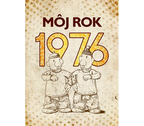Môj rok 1976