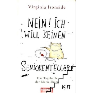 Nein, ich will keinen Seniorenteller! (ISBN: 9783442468683)