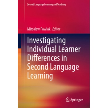 Investigating Individual Learner Differences in Second Language Learning