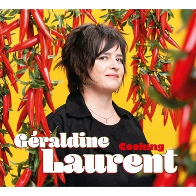 Géraldine Laurent - Cooking LP