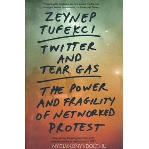 Twitter and Tear Gas | Zeynep Tufekci (ISBN: 9780300234176)