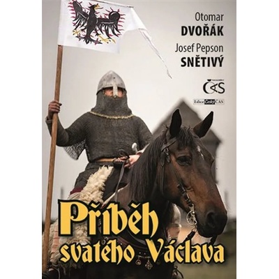 Příběh svatého Václava - Otomar Dvořák