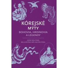Kórejské mýty: Bohovia, hrdinovia a legendy