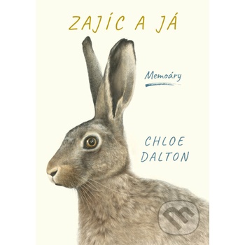 Zajíc a já