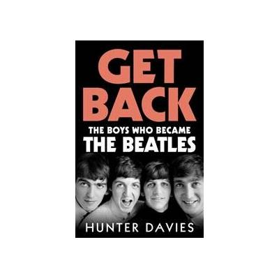 Get Back Hunter Davies