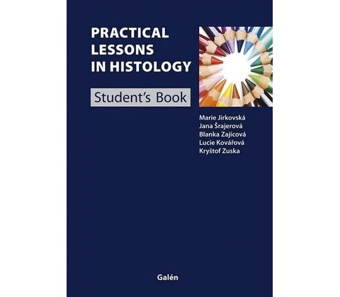 Practical Lessons in Histology