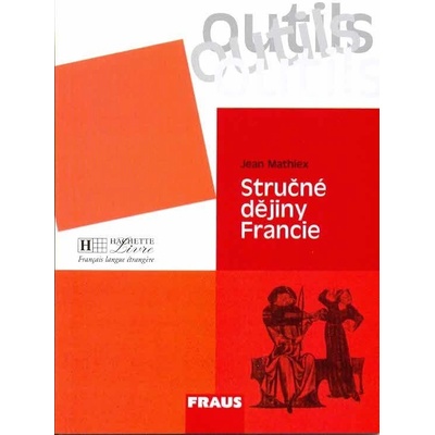 Stručné dějiny Francie FRAUS