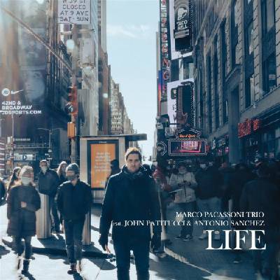 PACASSONI, MARCO -TRIO - LIFE - FEAT. J. PATITUCCI & A. SANCHEZ 1 CD