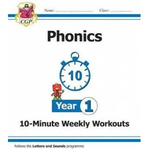 KS1 English 10-Minute Weekly Workouts: Phonics - Year 1 | CGP Books (ISBN: 9781789080209)