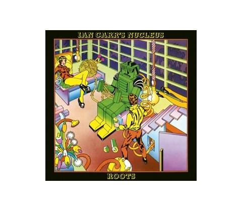 CARR, IAN -NUCLEUS ROOTS LP