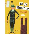 To je Mnichov