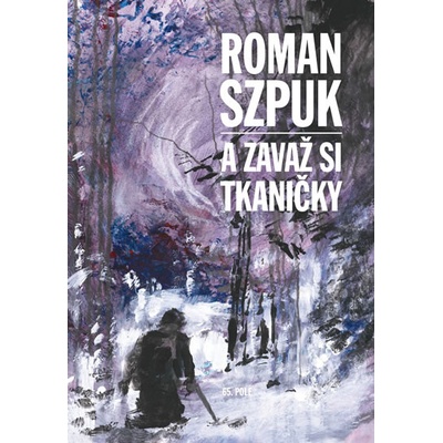 A zavaž si tkaničky