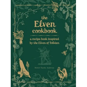 Elven Cookbook | Robert Tuesley Anderson (ISBN: 9780753734681)