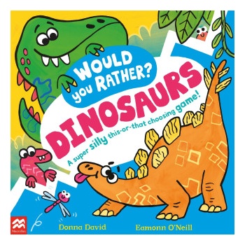 Would You Rather? Dinosaurs! | Donna David