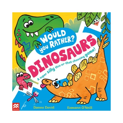 Would You Rather? Dinosaurs! | Donna David