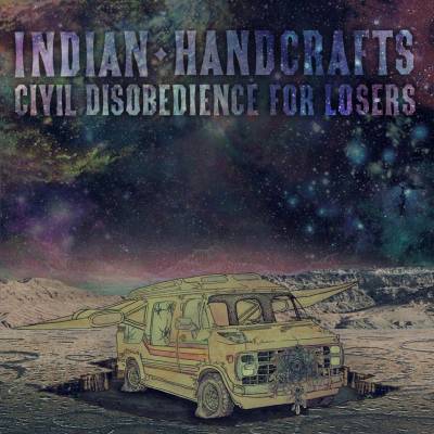 Civil Disobedience for Losers - Indian Handcrafts CD