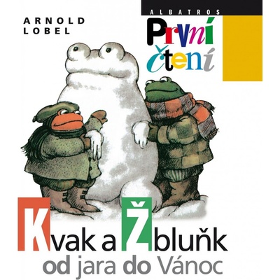 Kvak a Žbluňk od jara do Vánoc - Arnold Lobel