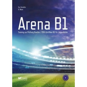 Arena B1 | Spiros Koukidis, Artemis Maier (ISBN: 9789608261877)