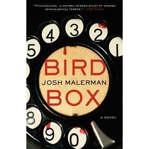 Bird Box | Josh Malerman (ISBN: 9780062259660)