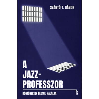 A jazzprofesszor