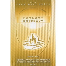 Pavlovy rozpravy II - Bedřich Kočí