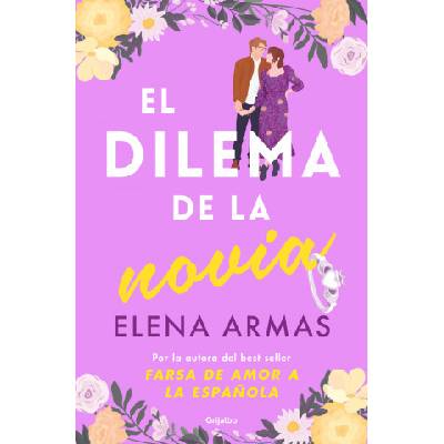 EL DILEMA DE LA NOVIA | Elena Armas