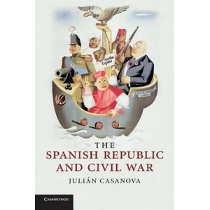Spanish Republic and Civil War | Julian Casanova (ISBN: 9780521737807)