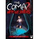 The Coma 2 Vicious Sisters