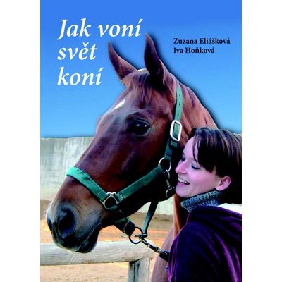 Jak voní svět koní
