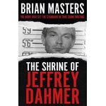 Hodder & Stoughton Shrine of Jeffrey Dahmer | Brian Masters