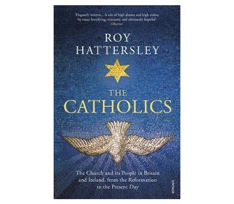 The Catholics - Roy Hattersley