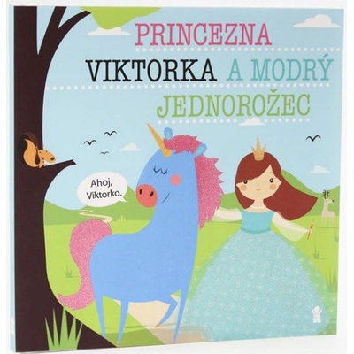 Princezna Viktorka a modrý jednorožec