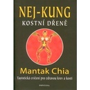 Nej-kung kostní dřeně - Mantak Chia