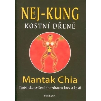 Nej-kung kostní dřeně - Mantak Chia
