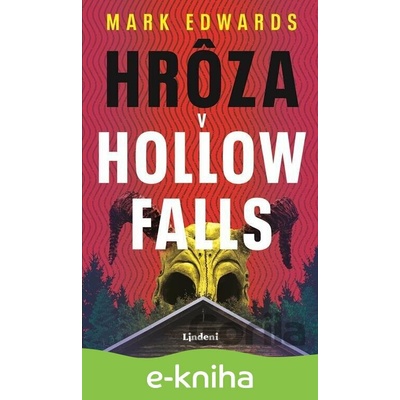 Hrôza v Hollow Falls - Mark Edwards