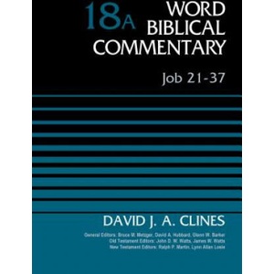 Job 21-37, Volume 18A | David J. A. Clines (ISBN: 9780310521938)