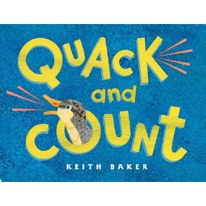 Quack and Count | Keith Baker (ISBN: 9780152047511)