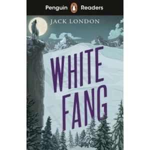 Penguin Readers Level 6: White Fang (ISBN: 9780241463345)