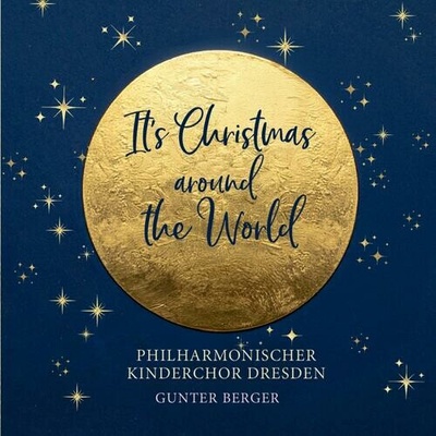 Philharmonischer Kinderchor Dresden: It's Christmas - Around the World - CD