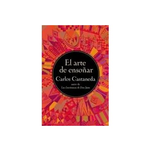 Arte De Ensonar | Carlos Castaneda (2003)